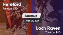 Matchup: Hereford vs. Loch Raven  2016