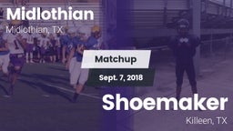 Matchup: Midlothian High vs. Shoemaker  2018