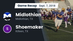 Recap: Midlothian  vs. Shoemaker  2018