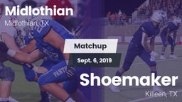 Matchup: Midlothian High vs. Shoemaker  2019