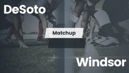 Matchup: DeSoto vs. Windsor  2016