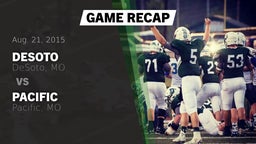 Recap: DeSoto  vs. Pacific  2015