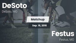 Matchup: DeSoto vs. Festus  2016