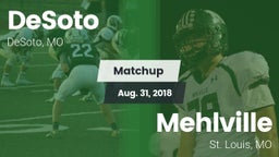 Matchup: DeSoto vs. Mehlville  2018