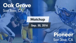Matchup: Oak Grove vs. Pioneer  2016