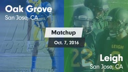 Matchup: Oak Grove vs. Leigh  2016