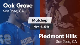 Matchup: Oak Grove vs. Piedmont Hills  2016