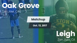 Matchup: Oak Grove vs. Leigh  2017