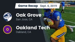 Recap: Oak Grove  vs. Oakland Tech  2019