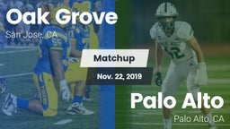 Matchup: Oak Grove vs. Palo Alto  2019
