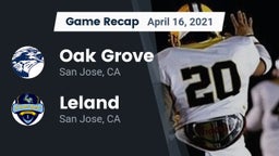 Recap: Oak Grove  vs. Leland  2021