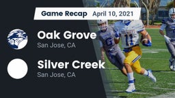 Recap: Oak Grove  vs. Silver Creek  2021