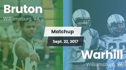 Matchup: Bruton vs. Warhill  2017