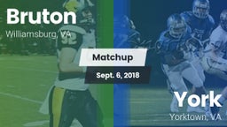 Matchup: Bruton vs. York  2018