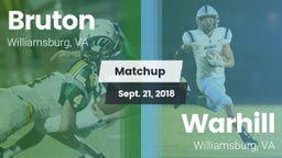 Matchup: Bruton vs. Warhill  2018