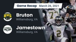 Recap: Bruton  vs. Jamestown  2021