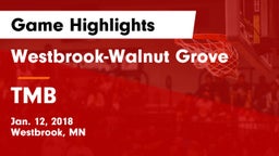 Westbrook-Walnut Grove  vs TMB Game Highlights - Jan. 12, 2018