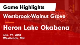 Westbrook-Walnut Grove  vs Heron Lake Okabena Game Highlights - Jan. 19, 2018