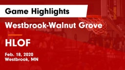 Westbrook-Walnut Grove  vs HLOF Game Highlights - Feb. 18, 2020