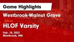 Westbrook-Walnut Grove  vs HLOF Varsity Game Highlights - Feb. 18, 2022