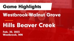 Westbrook-Walnut Grove  vs Hills Beaver Creek Game Highlights - Feb. 20, 2023