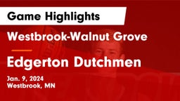 Westbrook-Walnut Grove  vs Edgerton Dutchmen Game Highlights - Jan. 9, 2024
