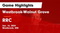 Westbrook-Walnut Grove  vs RRC Game Highlights - Jan. 16, 2024