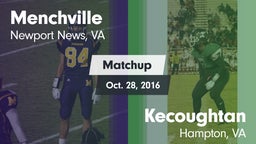 Matchup: Menchville vs. Kecoughtan  2016