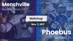 Matchup: Menchville vs. Phoebus  2017