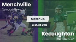 Matchup: Menchville vs. Kecoughtan  2018