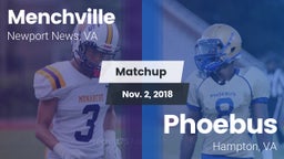 Matchup: Menchville vs. Phoebus  2018