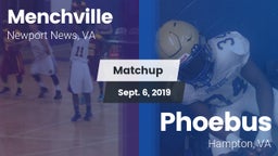 Matchup: Menchville vs. Phoebus  2019