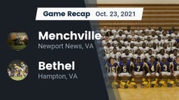 Recap: Menchville  vs. Bethel  2021