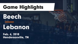 Beech  vs Lebanon  Game Highlights - Feb. 6, 2018