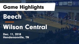 Beech  vs Wilson Central Game Highlights - Dec. 11, 2018