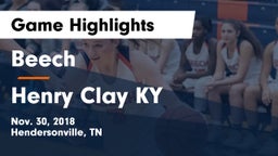 Beech  vs Henry Clay KY Game Highlights - Nov. 30, 2018