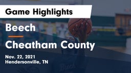 Beech  vs Cheatham County Game Highlights - Nov. 22, 2021