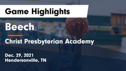 Beech  vs Christ Presbyterian Academy Game Highlights - Dec. 29, 2021