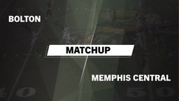 Matchup: Bolton vs. Memphis Central  2016