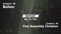 Matchup: Bolton vs. First Assembly Christian  2016