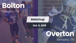 Matchup: Bolton vs. Overton  2018