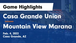 Casa Grande Union  vs Mountain View Marana Game Highlights - Feb. 4, 2022