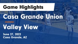 Casa Grande Union  vs Valley View  Game Highlights - June 27, 2022