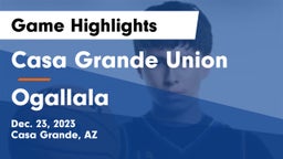 Casa Grande Union  vs Ogallala  Game Highlights - Dec. 23, 2023