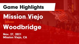 Mission Viejo  vs Woodbridge  Game Highlights - Nov. 27, 2021