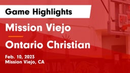 Mission Viejo  vs Ontario Christian  Game Highlights - Feb. 10, 2023