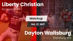 Matchup: Liberty Christian vs. Dayton Waitsburg  2017