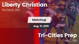Matchup: Liberty Christian vs. Tri-Cities Prep  2018