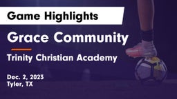 Grace Community  vs Trinity Christian Academy  Game Highlights - Dec. 2, 2023