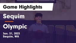 Sequim  vs Olympic  Game Highlights - Jan. 31, 2023